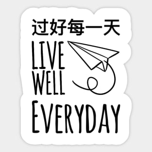 Live Well Everyday Sticker
